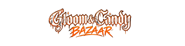 Gloom & Candy Bazaar