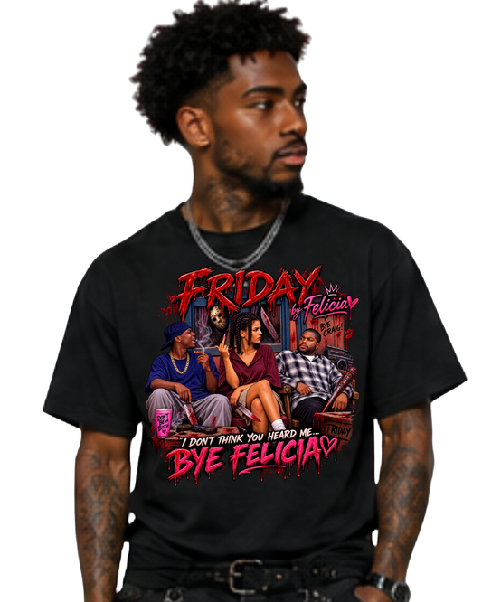 Friday b y Feliciat-shirt